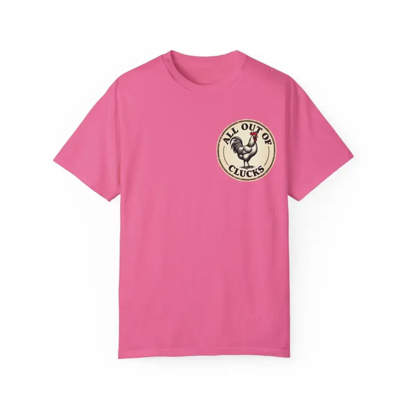 Pink t-shirt featuring a chicken graphic from All Out of Clucks Men’s Casual T-shirt Collection