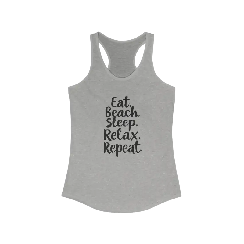 Gray Beach Vibes Racerback Tank Top with Eat Beach Sleep Relax Repeat design