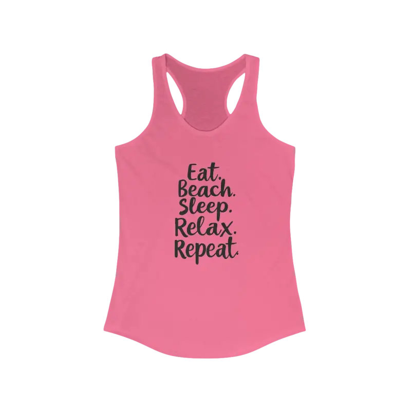 Pink Beach Vibes Racerback Tank Top featuring Eat Beach Sleep Relax Repeat design