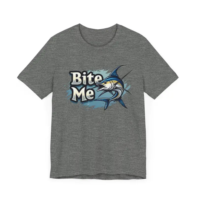Gray unisex t-shirt featuring a Bite Me marlin graphic for fishing enthusiasts