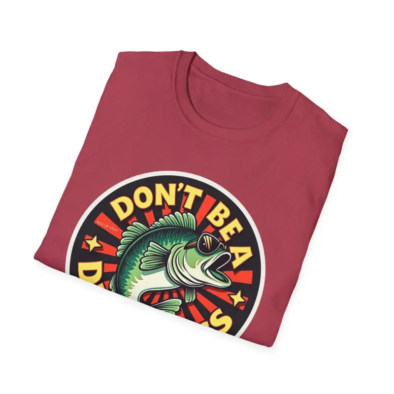 Folded maroon t-shirt from the Don’t Be A Dumb Bass Graphic Unisex T-Shirt collection