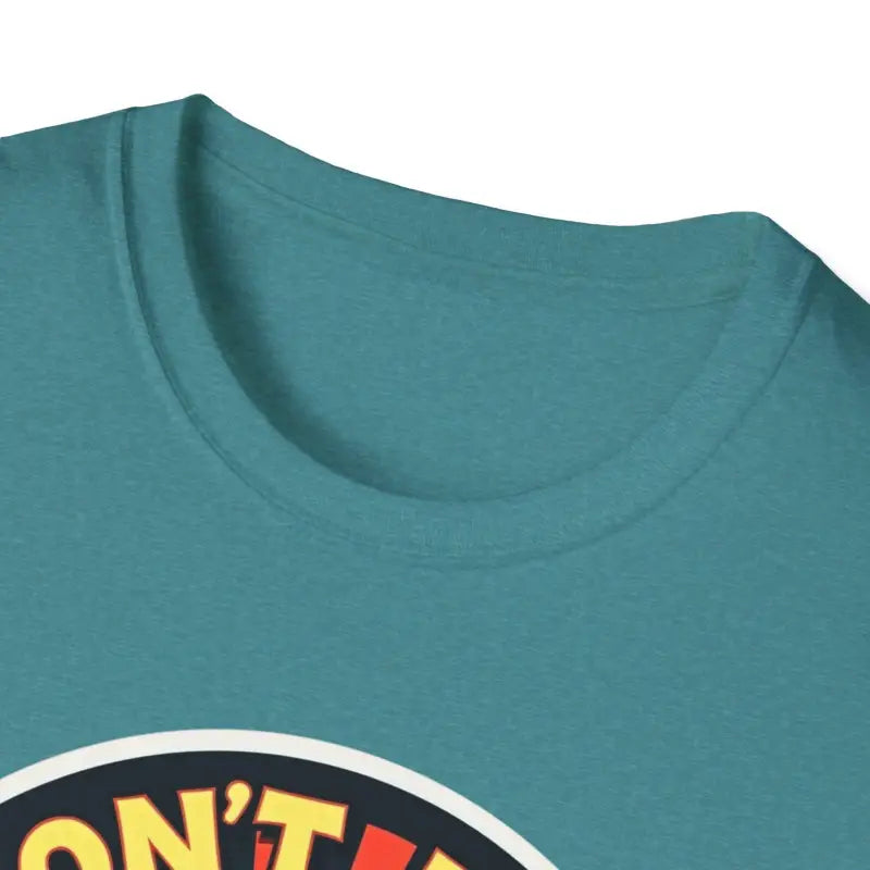 Teal crewneck t-shirt featuring Don’t Be A Dumb Bass graphic for unisex wear