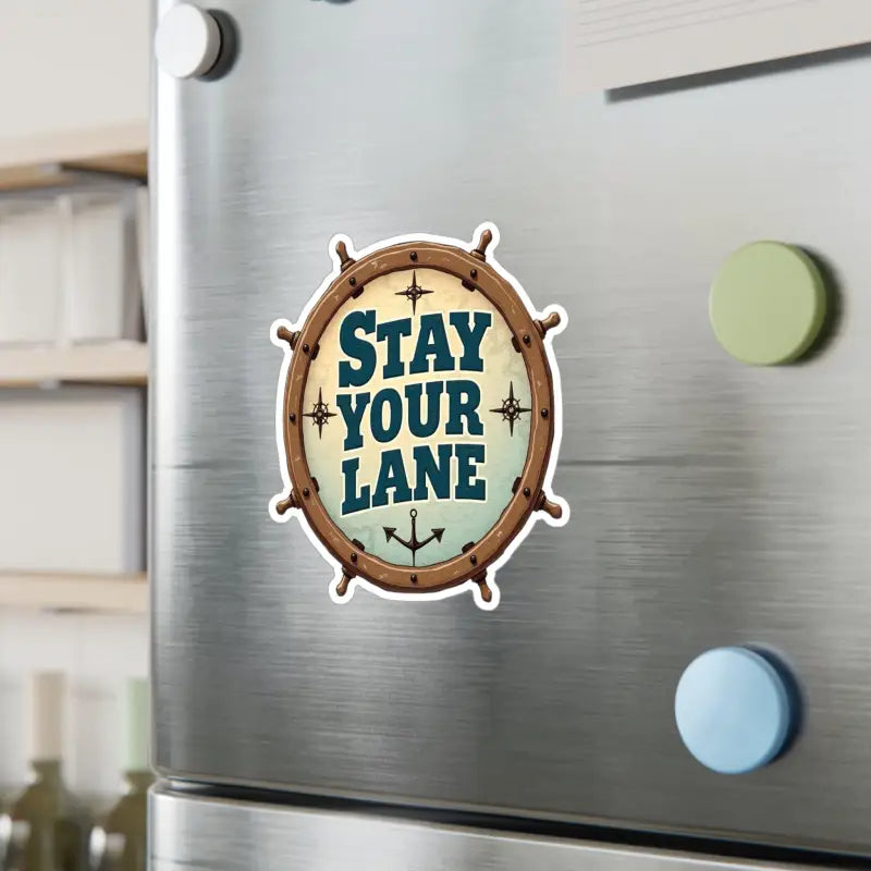 Nautical-themed magnet from Nautical Stay Your Lane Decal for coastal decor enthusiasts