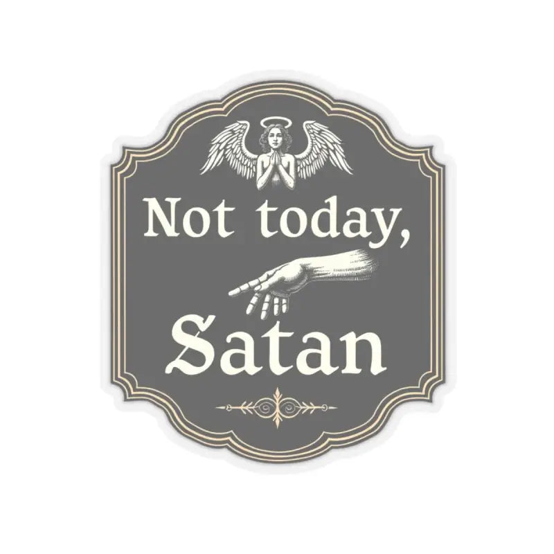 Decorative sign featuring an angel and hand, Not Today Satan Black Gold theme