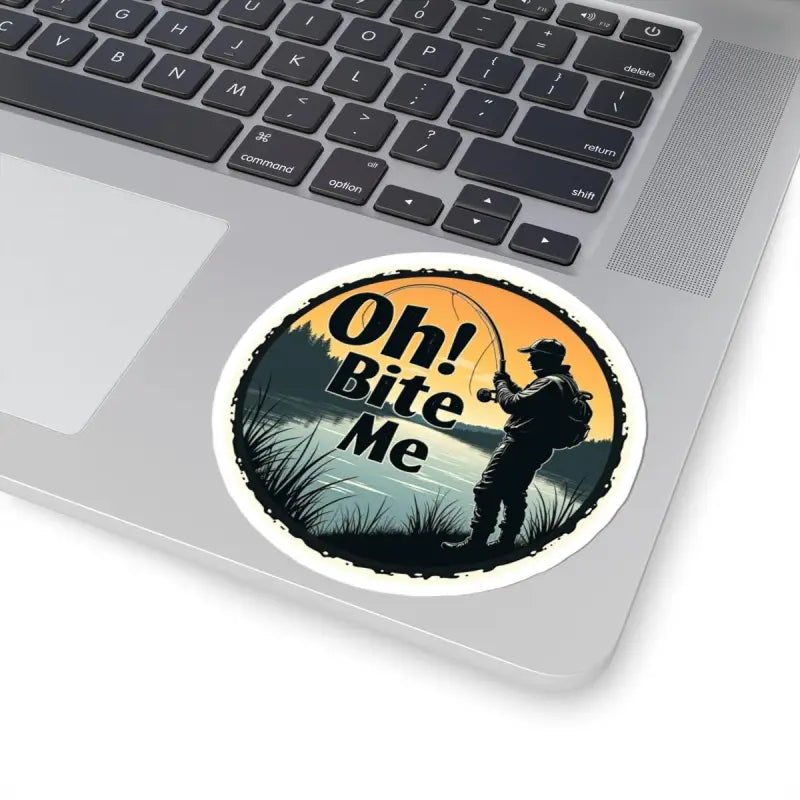 Round Oh Bite Me Fishing Sticker Durable Vinyl Decal for anglers and fishing enthusiasts