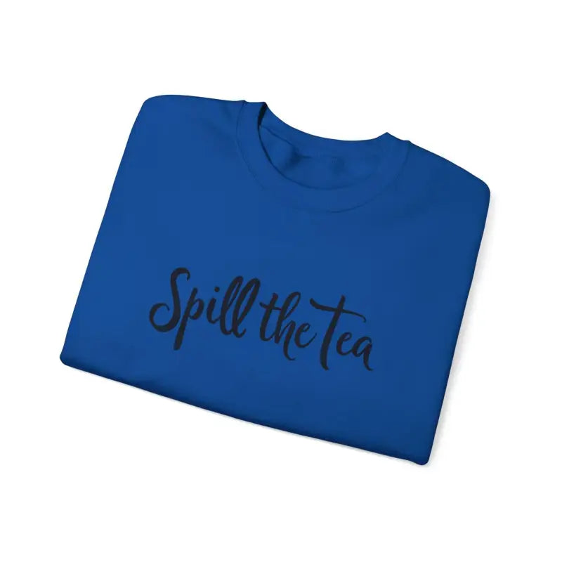 Blue t-shirt featuring Spill the Tea text for a cozy casual style sweatshirt