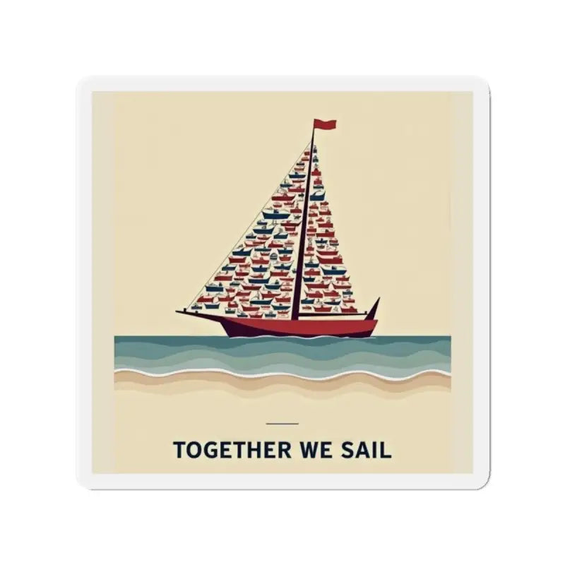 Sailboat design featuring smaller boats in Together We Sail Art Magnet vinyl