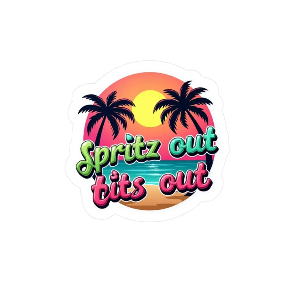 Tropical Beach Neon Vinyl Sticker featuring a vibrant tropical design with suggestive text