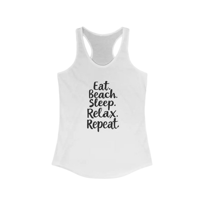 White Beach Vibes Racerback Tank Top featuring Eat Beach Sleep Relax Repeat design