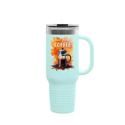 Light blue coffee tumbler with handle from But First Coffee 40oz Tumbler With Straw