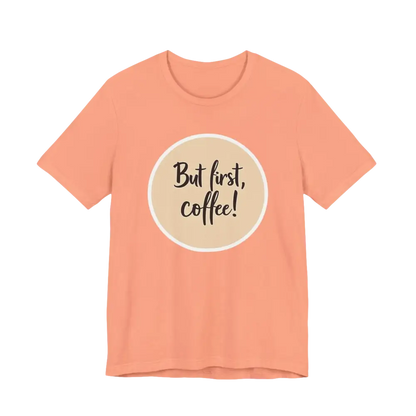 Peach-colored Coffee Lover Tee Unisex Jersey T-Shirt featuring a coffee slogan