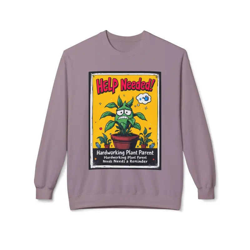 Mauve sweatshirt featuring plant graphic for plant lovers, Help Wanted design