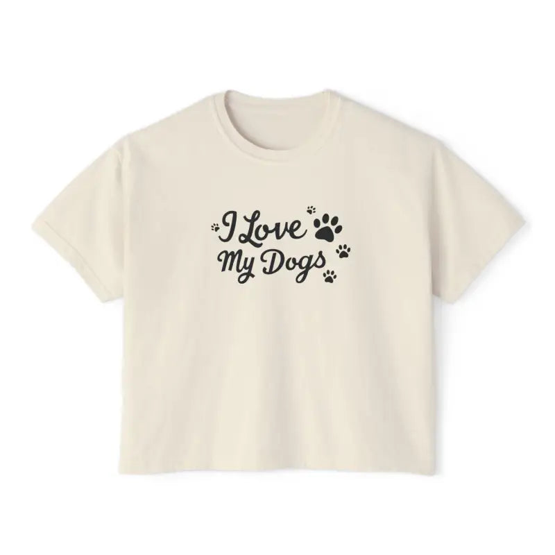 Beige I Love My Dogs Boxy Tee for Women featuring expressive dog-loving text