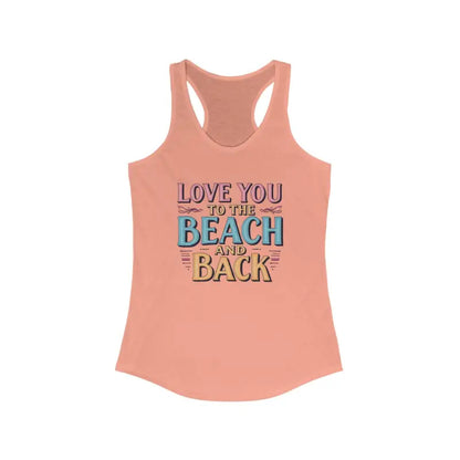 Peach-colored Love You To The Beach And Back Racerback Tank Top for Women