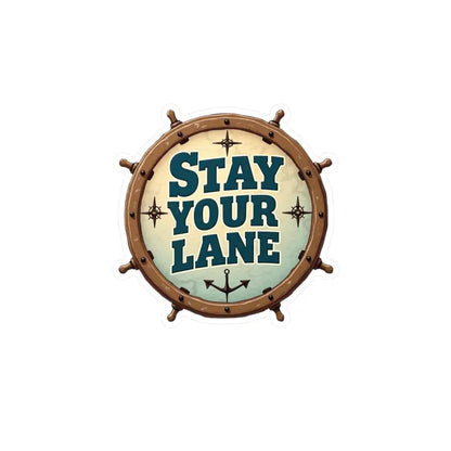 Nautical-themed Stay Your Lane sign featured in Nautical Stay Your Lane Decal