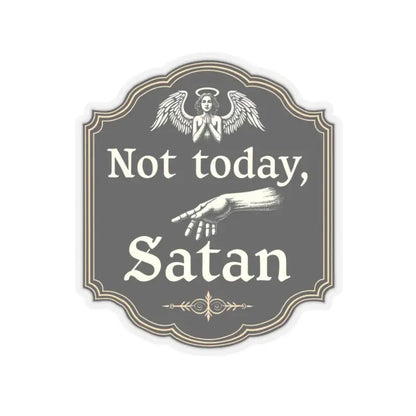 Decorative Not Today Satan Black Gold Religious Sign for Home or Office Decor