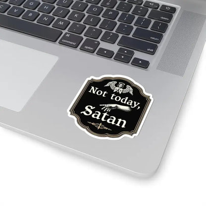 Not Today Satan sticker on Not Today Satan Black Gold Religious Decorative Sign