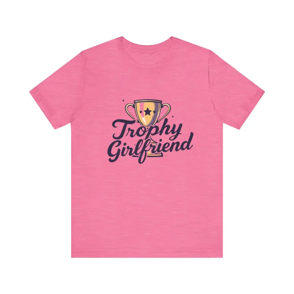 Pink Peach Trophy Girlfriend Unisex T-Shirt featuring a stylish Trophy Girlfriend design