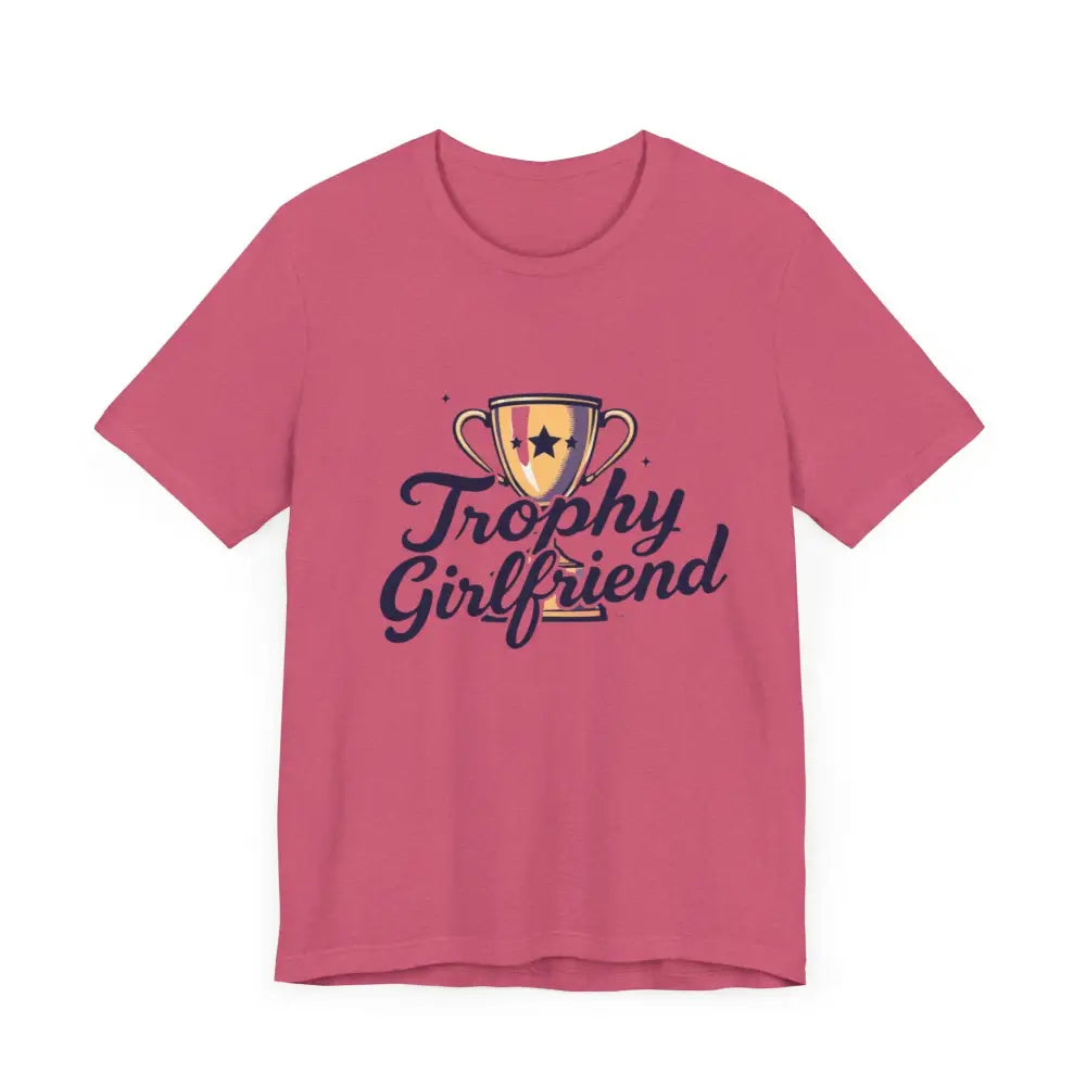 Pink Peach Trophy Girlfriend Unisex T-Shirt featuring a stylish Trophy Girlfriend design