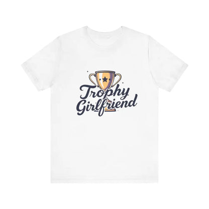 White Trophy Girlfriend graphic on Peach Trophy Girlfriend Unisex T-shirt