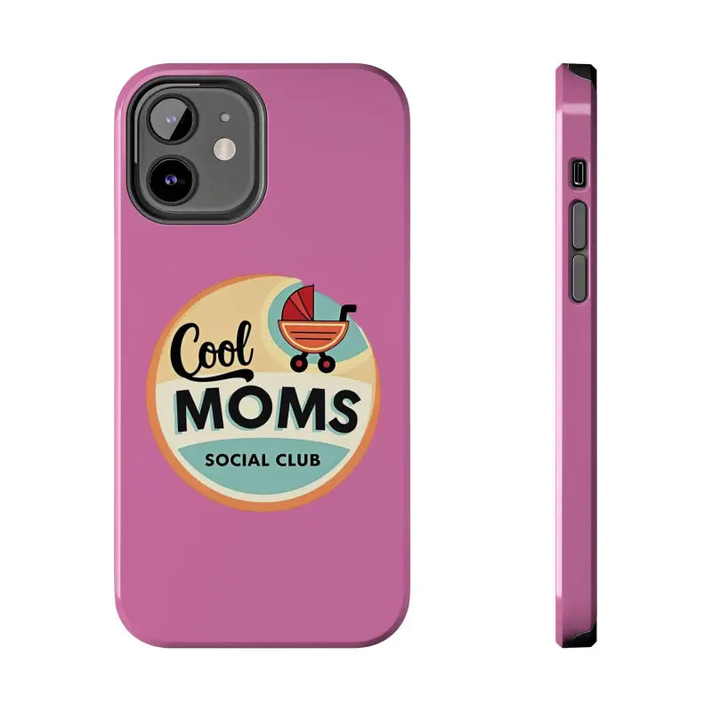 Pink phone case featuring Cool Moms Social Club design for stylish moms