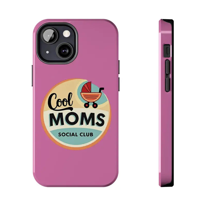 Pink phone case featuring Cool Moms Social Club design for stylish moms