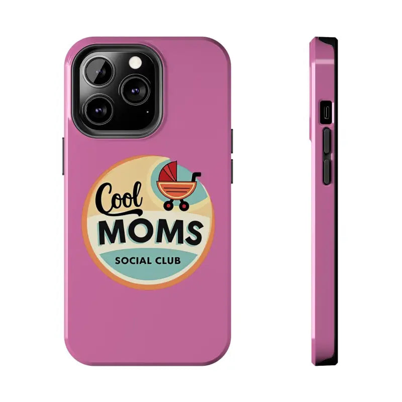 Pink Phone Case with Cool Moms Social Club Design, stylish and functional accessory