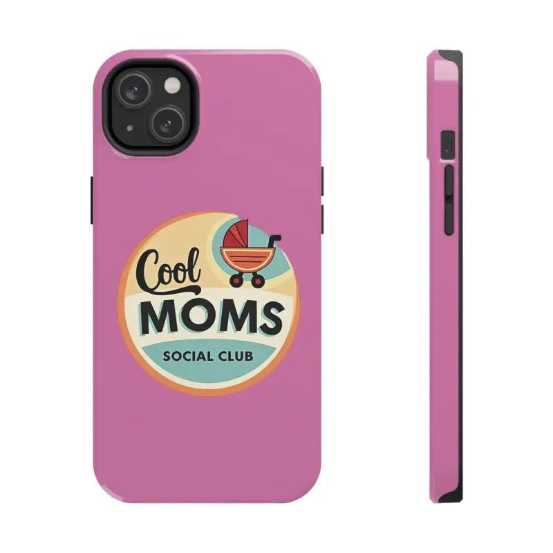 Pink phone case featuring Cool Moms Social Club design for stylish protection