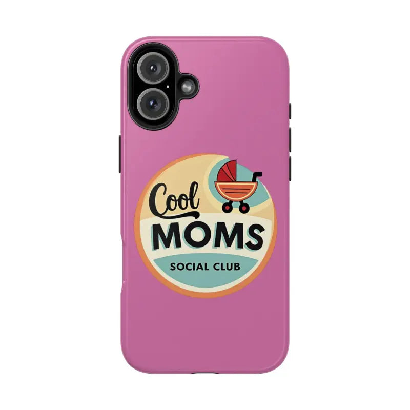 Pink Phone Case with Cool Moms Social Club Design showcasing trendy style and functionality