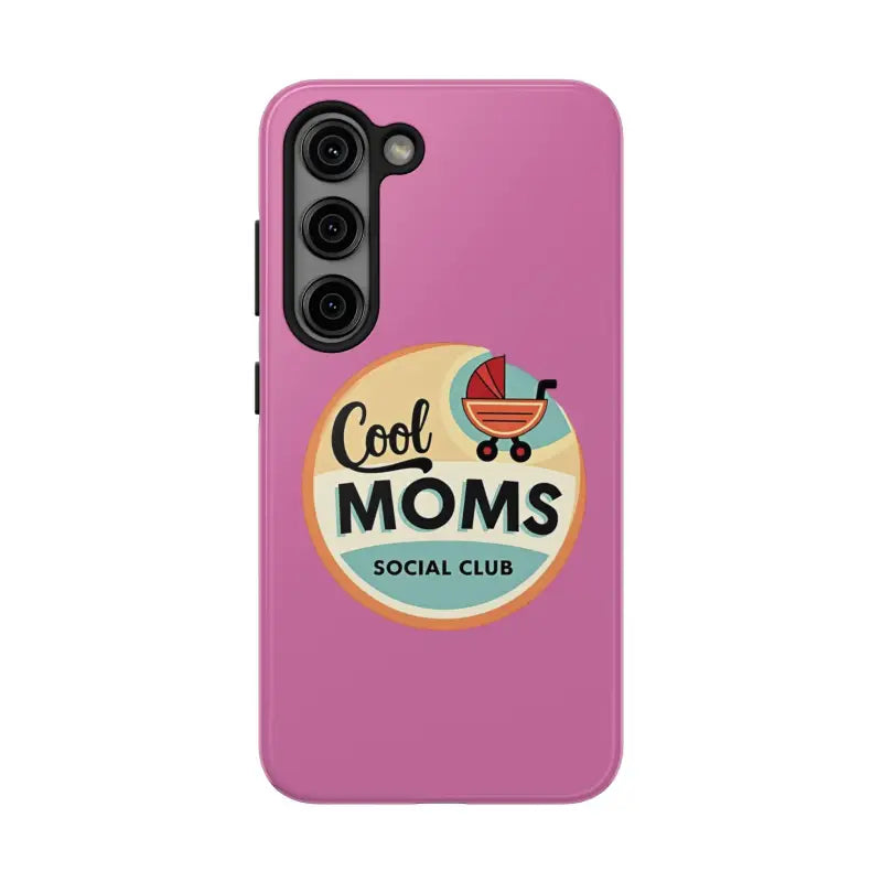 Pink Phone Case with Cool Moms Social Club Design displayed on a neutral background