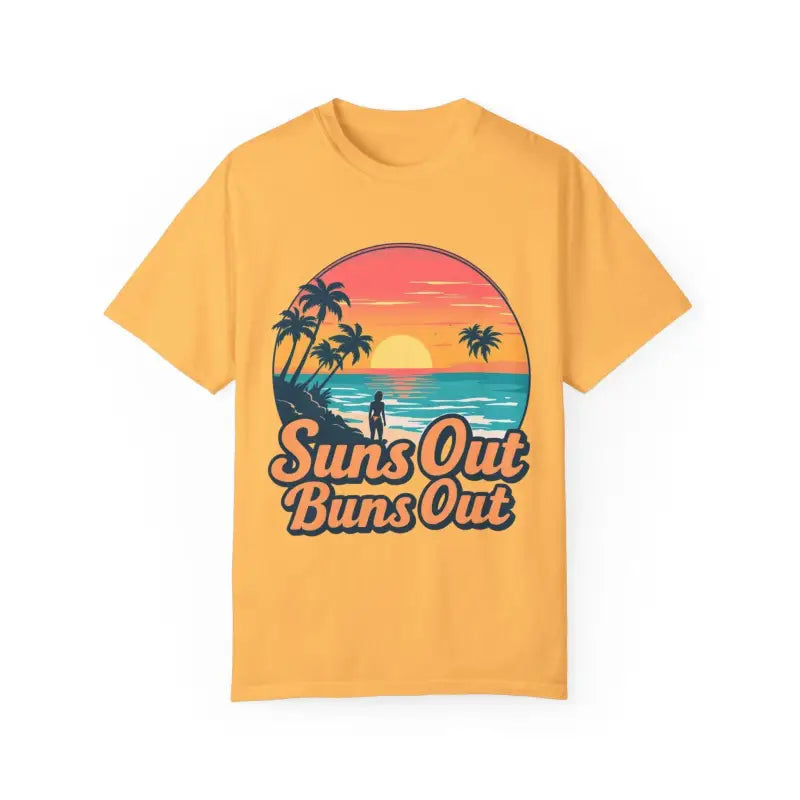Yellow Suns Out Buns Out Unisex Garment Dyed Summer T Shirt with beach graphic