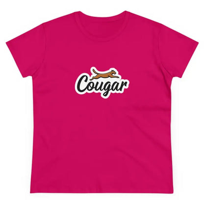 Pink Youre A Cougar Womens Midweight Cotton Tee Shirt featuring Cougar graphic design